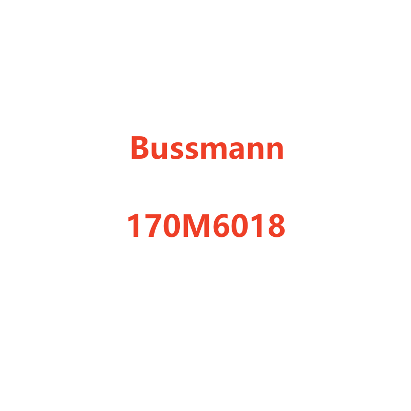 Bussmann 170M6018 fuse