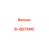 Banner Machine Safety Switches SI-QS75MC